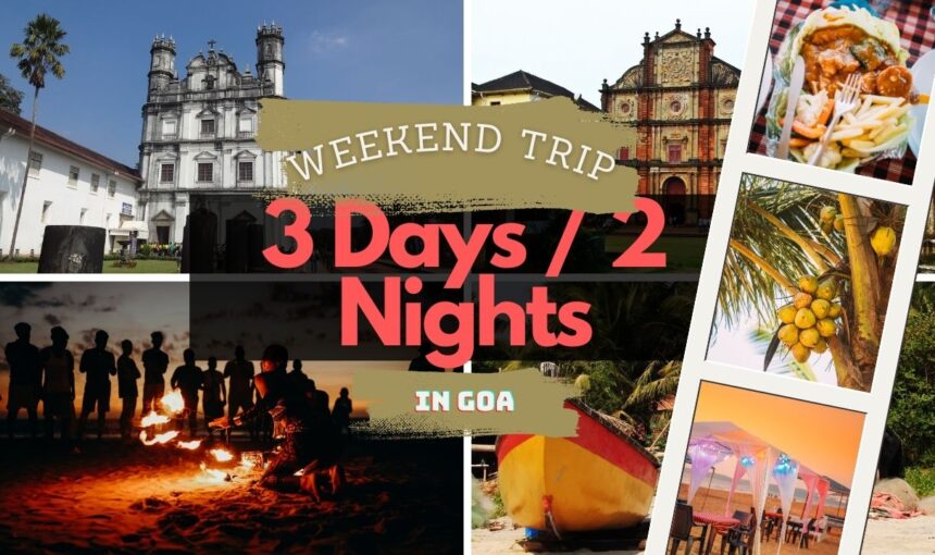Goa Weekend Tour Package (3 Days / 2 Nights) – Your Perfect Plan