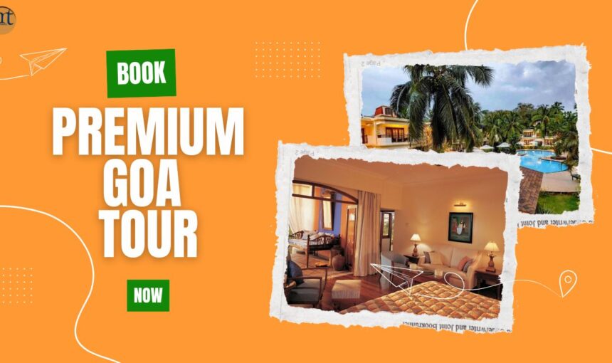 Premium Goa Tour Packages – Experience Goa in Style with JMT Travel